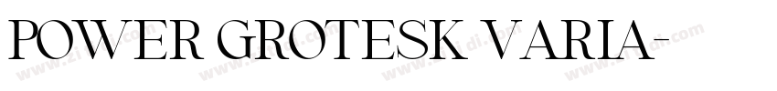 Power Grotesk varia字体转换